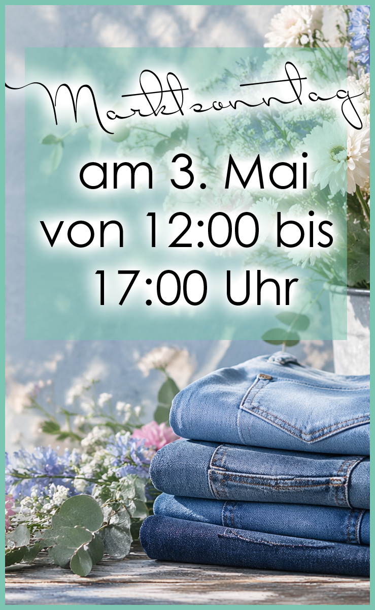 Marktsonntag im JEANS HOUSE Olching am 3. Mai von 12 bis 17 Uhr mit Fr&uuml;hlingsblumen und gestapelten Jeans
